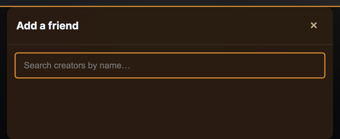 Add a friend: search verified creators by name and press Send request.