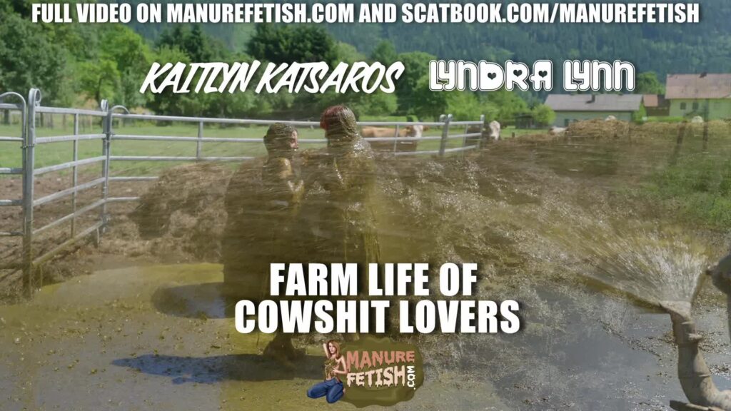 Kaitlyn Katsaros Lyndra Lynn – Farm Life Of Cowshit Lovers