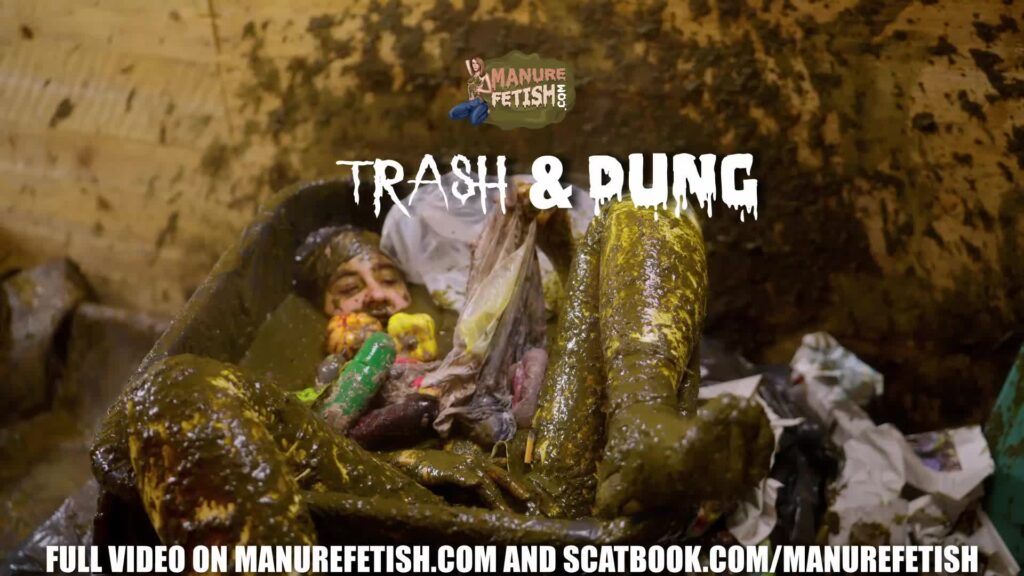 Trash & Dung